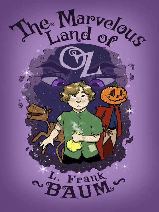 Title details for The Marvelous Land of Oz by L. Frank Baum - Available